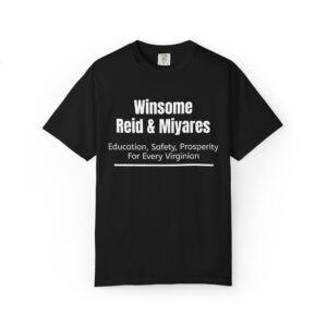 Winsome Sears, Jason Miyares and John Reid - Education, Safety, Prosperity: For Every Virginian T-Shirt