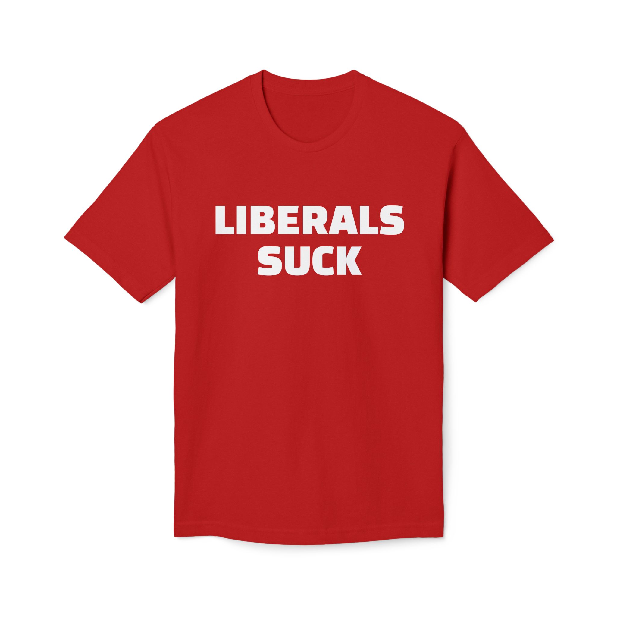 Liberals Suck T-Shirt - Image 13